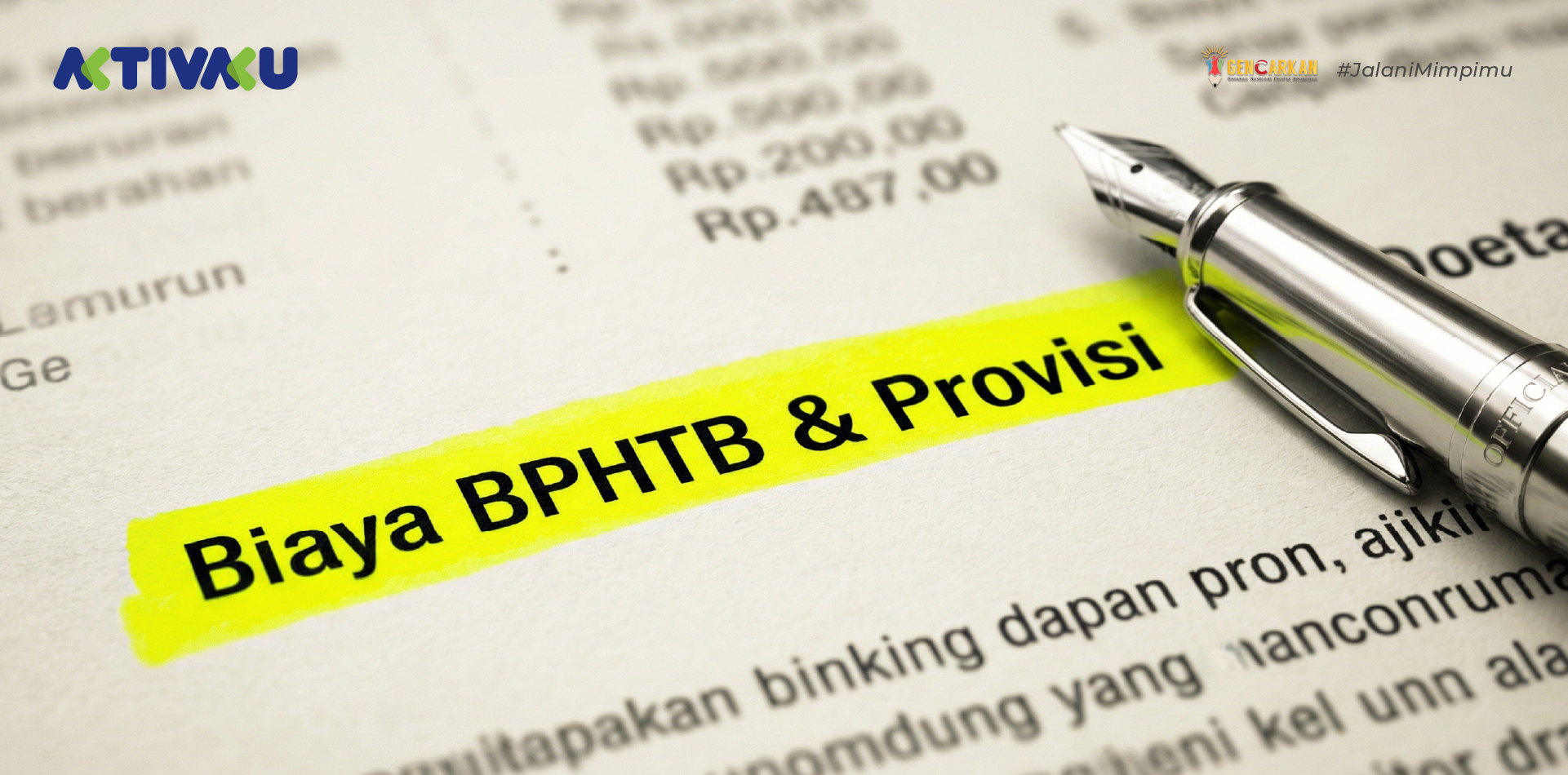 Rincian biaya tersembunyi seperti BPHTB dan provisi bank yang ditandai dengan stabilo merah.